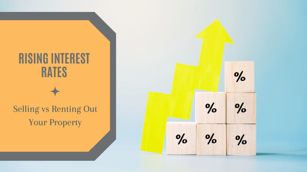 Rising Interest Rates: Selling vs Renting Out Your Portland Property - Article Banner