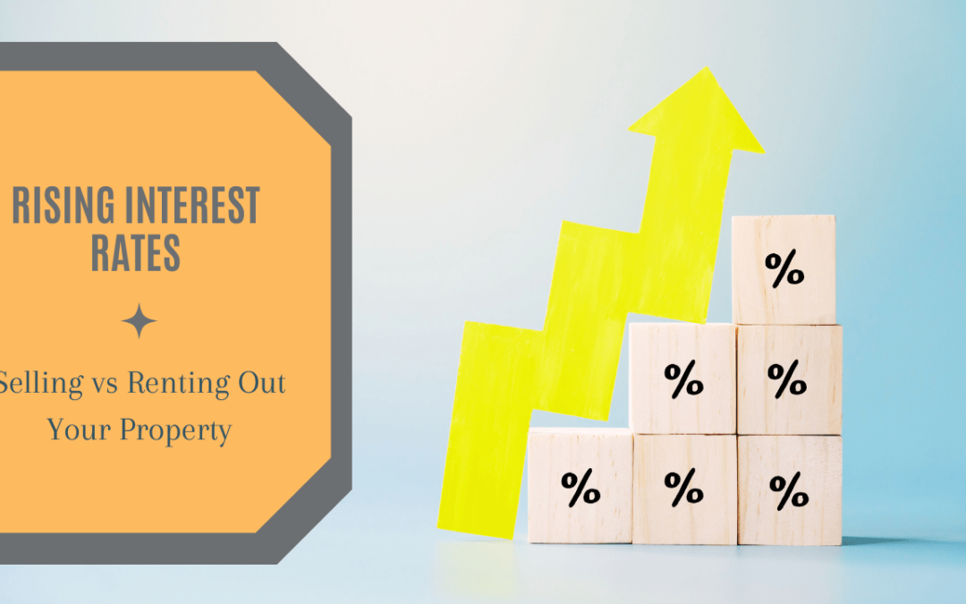 Rising Interest Rates: Selling vs Renting Out Your Portland Property