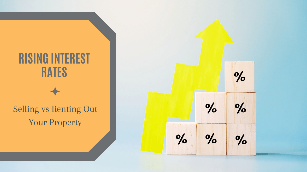 Rising Interest Rates: Selling vs Renting Out Your Portland Property